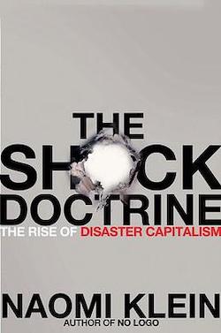 BOOKS: The Shock Doctrine -- Naomi Klein